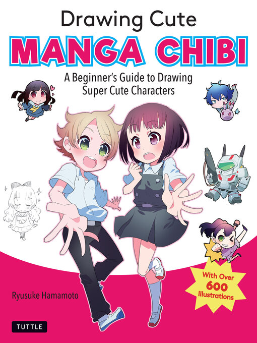 Title details for Drawing Cute Manga Chibi by Ryusuke Hamamoto - Available